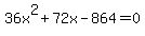 36x%5E2%2B72x-864=0+