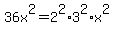 36x%5E2=2%5E2%2A3%5E2%2Ax%5E2