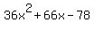 36x%5E2+%2B+66x+-+78