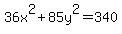 36x%5E2+%2B+85y%5E2+=+340