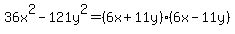 36x%5E2-121y%5E2=%286x%2B11y%29%286x-11y%29