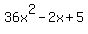 36x%5E2-2x%2B5
