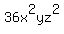 36x%5E2yz%5E2