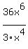 36x%5E6%2F3x%5E4