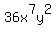 36x%5E7y%5E2