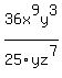 36x%5E9y%5E3%2F25yz%5E7