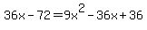 36x-72=9x%5E2-36x%2B36