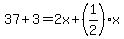 37%2B3=2x%2B%281%2F2%29x