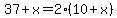 37%2Bx=2%2810%2Bx%29