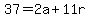 37=2a%2B11r