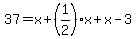 37=x%2B%281%2F2%29x%2Bx-3