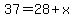 37+=+28+%2B+x