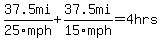 37.5mi%2F25mph%2B37.5mi%2F15mph=4hrs