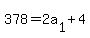 378=2a%5B1%5D%2B4