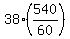 38%2A%28540%2F60%29