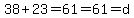 38%2B23=61=61=d