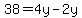 38=4y-2y