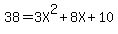 38+=+3X%5E2+%2B+8X+%2B+10+