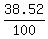 38.52%2F100