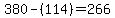380+-+%28114%29+=+266