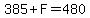 385%2BF=480