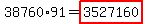 38760%2A91=highlight%283527160%29