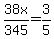 38x%2F345+=+3%2F5