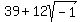 \"39%2B12sqrt%28-1%29\"