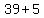 39%2B5