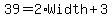 39+=+2%2A+Width+%2B+3