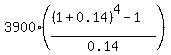 3900%2A%28%28%281+%2B+0.14%29%5E4-1%29%2F0.14%29