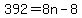 392=8n-8
