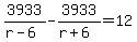 3933%2F%28r-6%29-3933%2F%28r%2B6%29=12