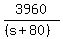 3960%2F%28%28s%2B80%29%29