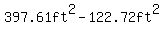 397.61ft%5E2+-+122.72ft%5E2
