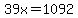 39x=1092