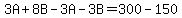 3A%2B8B-3A-3B=300-150