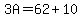 3A=62%2B10