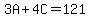 3A+%2B+4C+=+121