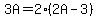 3A+=+2%282A-3%29