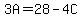 3A+=+28-4C