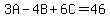 3A-4B%2B6C=46