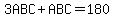 3ABC+%2B+ABC=180