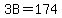 3B=174