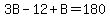 3B-12%2BB=180