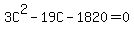 3C%5E2-19C-1820=0