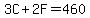 3C+%2B+2F+=+460