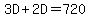 3D+%2B+2D+=+720