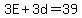 3E%2B3d=39