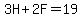 3H%2B2F=19